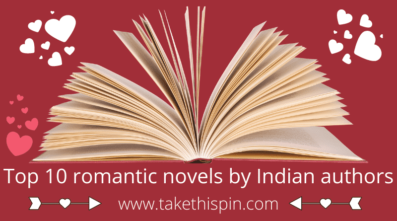Top 10 romantic novels by Indian authors