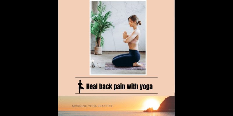 Heal back pain with yoga